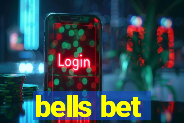 bells bet